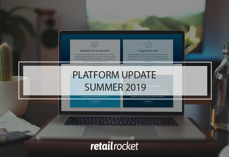 Retail Rocket platform update Summer 2019